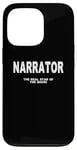 iPhone 13 Pro School Play Nativity The Narrator The Real Star Of The Show Case