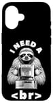 Coque pour iPhone 16 I Need A Break Computer Code Programmation humoristique Paresseux