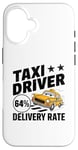 iPhone 16 Taxi Driver Delivery Rate Cab Taxis Drivers Case