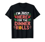 I'm Just Here For The Dinner Rolls Groovy Thanksgiving Bread T-Shirt