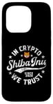 Coque pour iPhone 15 Pro Pièce Shiba Inu dans Crypto Nous faisons confiance à Token Crypto