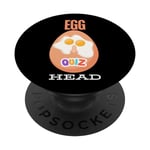 Egg Head Quiz Teams Teams Smarty Pant Funny Egg Head PopSockets PopGrip Interchangeable