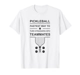 Strangers into Teammates Pickleball Humor Funny Art T-Shirt