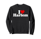 I LOVE HEART HARLEM Sweatshirt