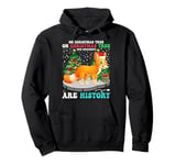 Oh Christmas Tree Your Ornaments Are History Fox Xmas Tee Pullover Hoodie