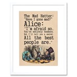 Quote Carroll Book Alice Wonderland Mad Hatter Tea Party Artwork Framed Wall Art Print 9X7 Inch