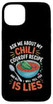 Coque pour iPhone 15 Plus Demandez-moi sur ma recette de cuisson au chili et tout ce que je vais vous dire