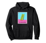 Funny Mexican Bingo Game La Escaler Pullover Hoodie