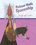 Star Bright Books Wildsmith, Brian Professor Noah's Spaceship