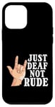 Coque pour iPhone 12 mini Juste sourd, pas grossier, cher, conscience, malentendants, sourds, fierté