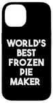 iPhone 14 World's Best Frozen Pie Maker Case