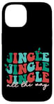 iPhone 14 Jingle Jingle Jingle All The Way Christmas Spirit Case