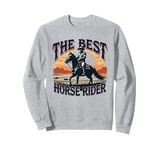 The Best Horse Rider Cowboy Sunset Sweatshirt