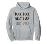 Save The Gray Duck Quote Funny Minnesota Duck Meme Geese Pullover Hoodie