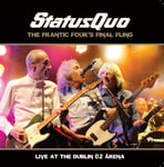 Status Quo  The Frantic Four&#039;s Final Fling  Live At The Dublin O2 Arena  CD