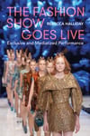 The Fashion Show Goes Live