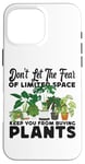 iPhone 16 Pro Max Plant Lover Gardening Monstera Don't Let The Fear Of Limited Case