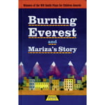 Burning Everest and Mariza's Story (inbunden, eng)