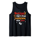 Baking More Than Cookies This Year Christmas Pregnancy Baker Tank Top