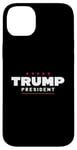 Coque pour iPhone 14 Plus Trump is my President, Told You So - 45 47 (Front & Back)