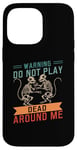 Coque pour iPhone 14 Pro Max Ne jouez pas à Dead Around Me