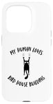 Coque pour iPhone 15 Pro My Human Loves Nichoir à oiseaux pour chat