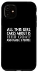 Coque pour iPhone 11 Goat Lover Funny - Cette fille tient à sa chèvre