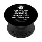 Martin Luther Quote Wine, Woman and Vocal Martin Luther PopSockets Adhesive PopGrip