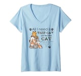 All I need is this cat and that other cat and those cats V-Neck T-Shirt