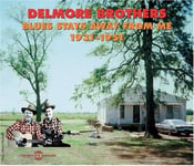 The Delmore Brothers  Blues Stays Away From Me 19311951  CD