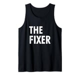 The Fixer Tank Top