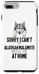 Coque pour iPhone 7 Plus/8 Plus C'est drôle, désolé, je ne peux pas, mon Malamute d'Alaska a besoin de moi à la maison