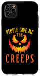 Coque pour iPhone 11 Pro Max T-shirt à motif Jack-o-Lantern de People Give Me The Creeps pour Halloween