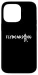 Coque pour iPhone 14 Pro Max Flyboarding Loisirs Sports nautiques Loisirs