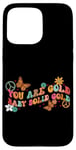 Coque pour iPhone 15 Pro Max You Are Gold Baby Solid Gold Gold Retro Vibes