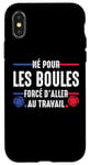 Coque pour iPhone X/XS Né pour les boules Boccia Boule Pétanque boules Drôle