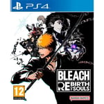 Bleach: Rebirth of Souls - Jeu PS4