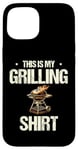 Coque pour iPhone 15 This Is My Grilling Griller Grill Grill Cook BBQ Barbecue Barbecue