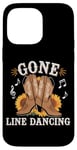 Coque pour iPhone 14 Pro Max Gone Line Dancing Musique country western Line Dancer