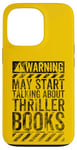 iPhone 13 Pro Funny Warning Sign May Start Talking About Thriller Books Case