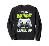 It's My Birthday Boy Time to Level Up Video Game Gift Boys Sweatshirt