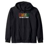 Father The Noble Element Funny Retro Science Fathers Day Zip Hoodie