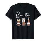 Coffee Brewing Machine Barista Coffee Maker T-Shirt