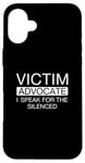 iPhone 16 Plus Victim Advocate I Speak For The Silence Cool Legal Services Case