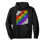 Joseph And The Amazing Technicolor Dreamcoat Funny Pullover Hoodie