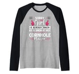 Sorry This Girl Is Taken By Hot Cornhole Player Funny Women Raglan Baseball Tee