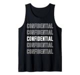 Confidential Tank Top