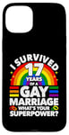 iPhone 15 Plus 17th Wedding Anniversary 17 Years Gay Marriage Husband Case