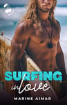 Surfing in love: (romance en français)