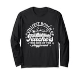 Jolliest Bunch of Teachers This Side of the Playground Jolly Long Sleeve T-Shirt